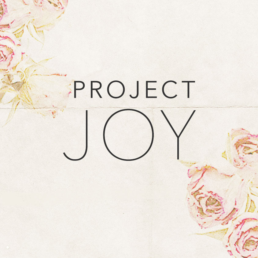 Project Joy // No. 1